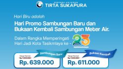 Promo Hari Biru Tirta Sukapura, Pasang Sambungan Air Baru Cuma Rp 639 Ribu